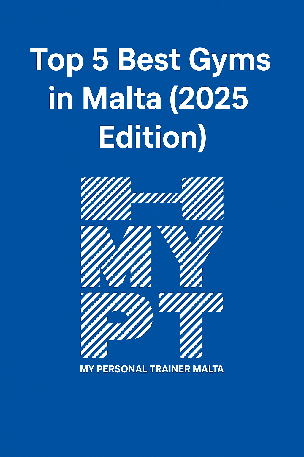 Grafika għall-blog post ta' My Personal Trainer Malta intitolat
